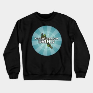 Social Justice Druid Crewneck Sweatshirt